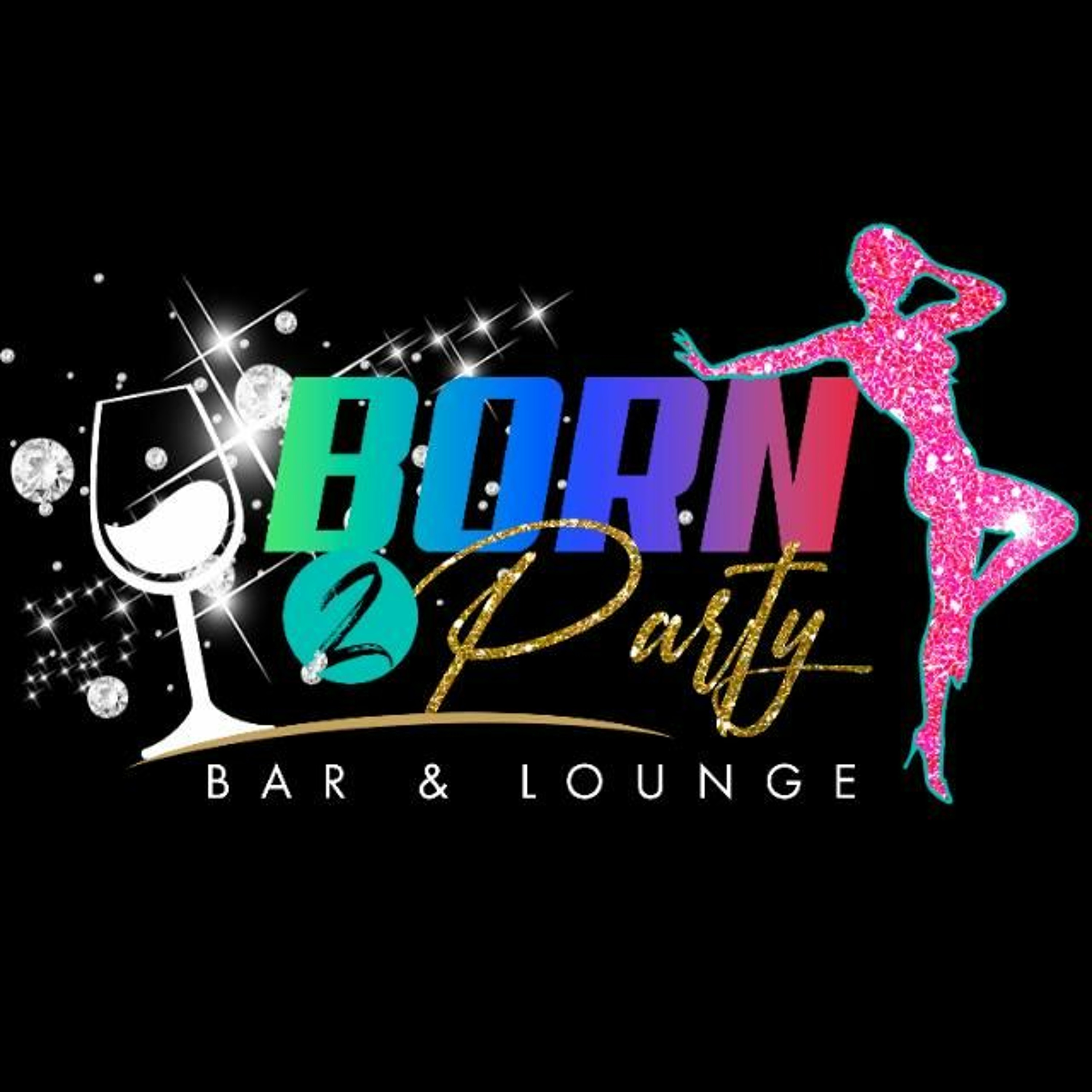 BORN 2 PARTY BAR AND LOUNGE PROMO @DAFUTURE242