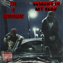 J.F.L x DonThaGoat - Demons in my head (Official Audio)