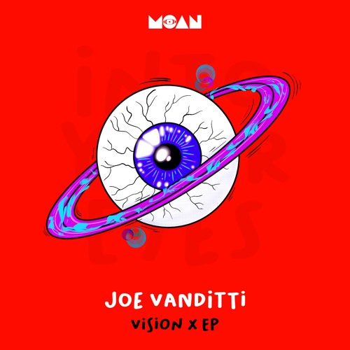 Joe Vanditti - Vision X (Original Mix)