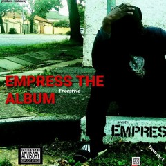 westy_hand 2 hand Empress the Freestyle album