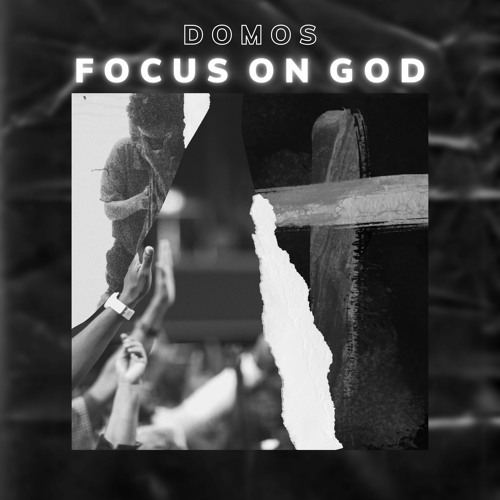 Focus on God