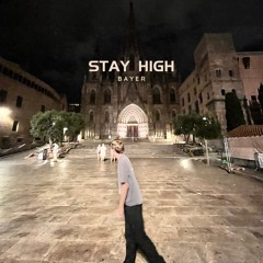 Bayer - Stay High