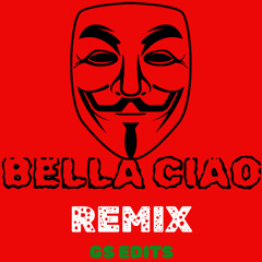 Bella Ciao (G/S Edits Remix) – Litefeet x Afro x Trap