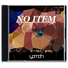 yomoh - NO ITEM (STGM Remix)