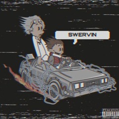 Swervin (Prod By Von Lion)
