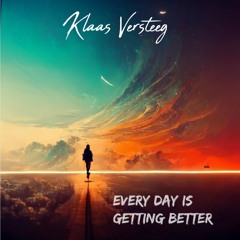 Every Day Is Getting Better