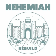 REBUILD: By Confession & Repentance | Nehemiah 9:1-38