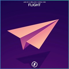 Jade Key & BrillLion - Flight (ft. Varsha Vinn)[Magic Records Release]