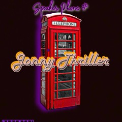 Jonny Thiller  - Speaker Phone (Prod WAVY SZN)