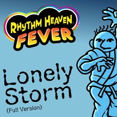 Rhythm Heaven Fever - Lonely Storm (Full Version)