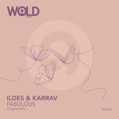 ILDES, KARRAV - Fabulous (Original Mix)