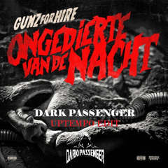 Gunz For Hire - Ongedierte Van De Nacht [Dark Passenger Edit]