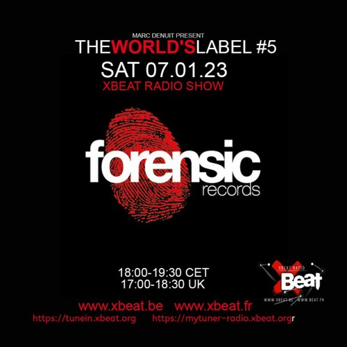 The World's Label # Mix5 Label Forensic Records The Show 07.01.23