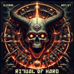 DjTrak - Ritual of Hard