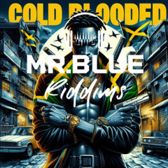 Ayetian, DiedOhh - Pull Ova Mr.Blue Riddims Cold Blooded Remix