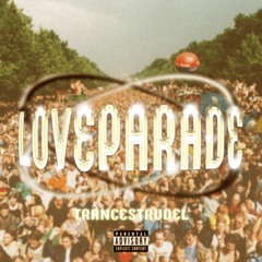 LOVEPARADE - TRANCESTRUDEL