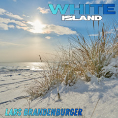 White Island - Lars Brandenburger (Extended Mix)2025 Deep House