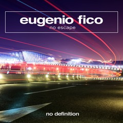 Eugenio Fico - No Escape