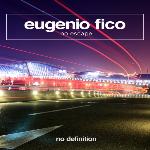 Eugenio Fico - No Escape