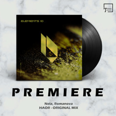 PREMIERE: Nela, Romanova - Haor (Original Mix) [BEATFREAK RECORDINGS]