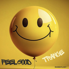 Feel Good Trance