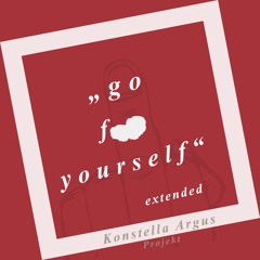 go F yourself - extended