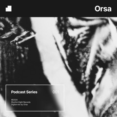 PODCAST 001 — Orsa