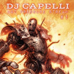 Hot Pressure Stream - POTENS TENIBRIS - by DJ CAPELLI Set 41