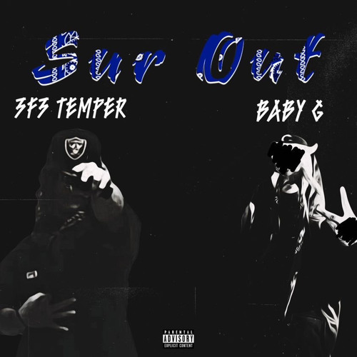 SuR Out Ft. Baby G