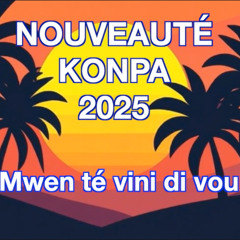 Mwen té vini di vou