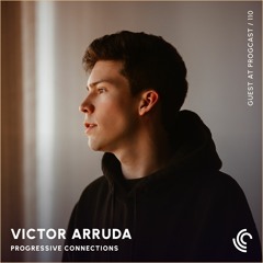 Victor Arruda | Progressive Connections #110