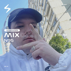 N95 — SHTEKER: HOMEWORK MIX 052