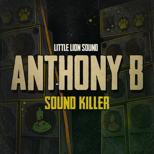 Anthony B & Little Lion Sound - Sound Killer (Evidence Music)