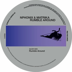 Nphonix & Matrika - Rumble Around (RS2212) [clip]
