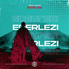 Mike Miami - Ederlezi
