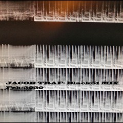 DJ JACOB TRAF- Black51 Mix FEB#2020
