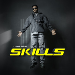 skills tysonsidhu
