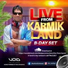 Live From Karmik Land B - Day Set.WAV