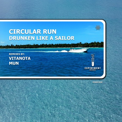 Circular Run - Drunken Like A Sailor (Vitanota Remix)