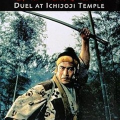 (￣ω￣) Samurai II: Duel at Ichijoji Temple