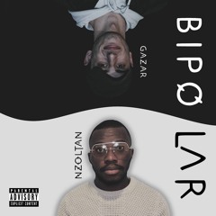 GANZO - BIPOLAAR (CHILL REMIX)