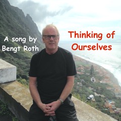 Thinking of Ourselves