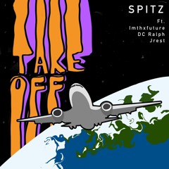 Take Off f.t imthxfuture, DC Ralph & Jrest