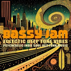 ECLECTIC DEEP TONE VIBES | Bassy Jam