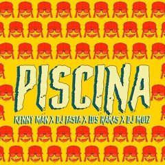 Piscina (feat. DJ Moiz)
