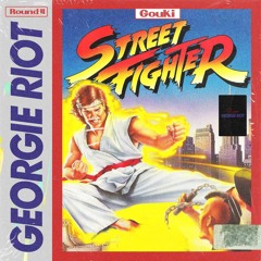 Georgie Riot & Gouki - Street Fighter II