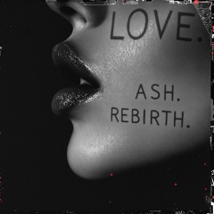 Love. Ash. Rebirth. Ecstatic Dance mix Part 2
