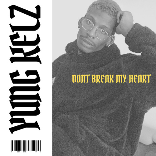 DONT BREAK MY HEART
