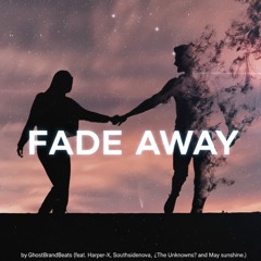 Fade Away