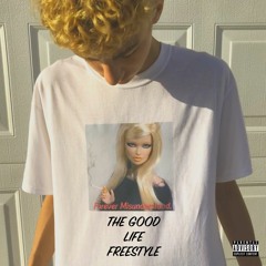 THE GOOD LIFE FREESTYLE